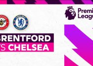 Liga Inggris Malam Ini, Brentford Vs Chelsea